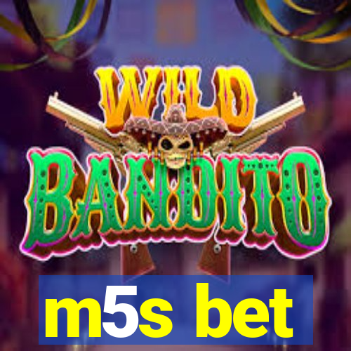 m5s bet